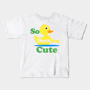 So Ducking Cute Gender neutral baby onesie Rubber Duckie YellowDuck Kids T-Shirt